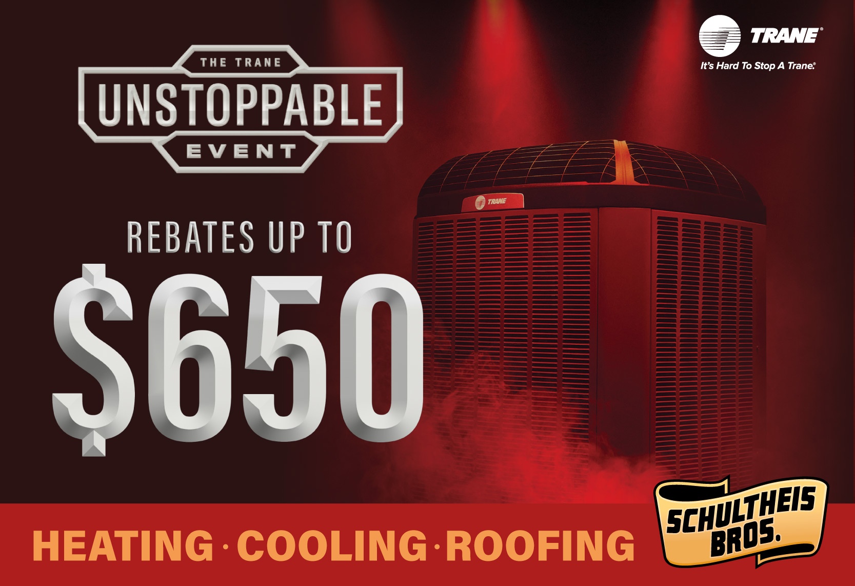 Trane Unstoppable Event with rebates up to $650